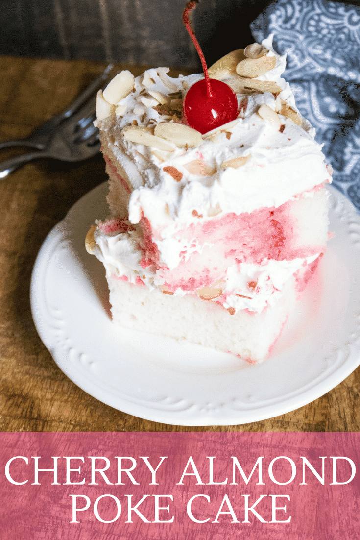 Cherry Almond Poke Cake
