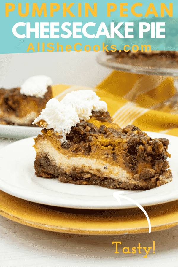 Double layer pumpkin cheesecake slice with pecan streusel and whipped cream, Pinterest graphic