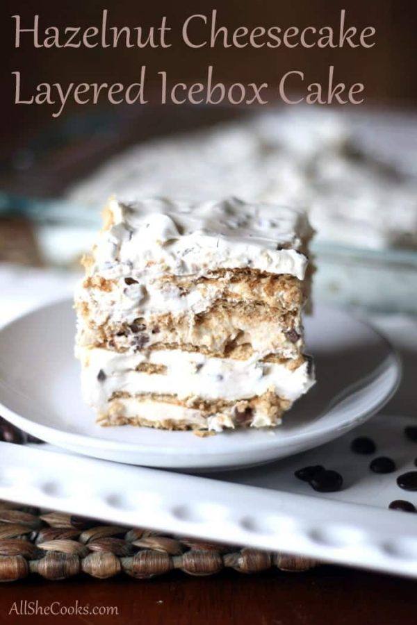 Hazelnut Cheesecake Layered Icebox Cake