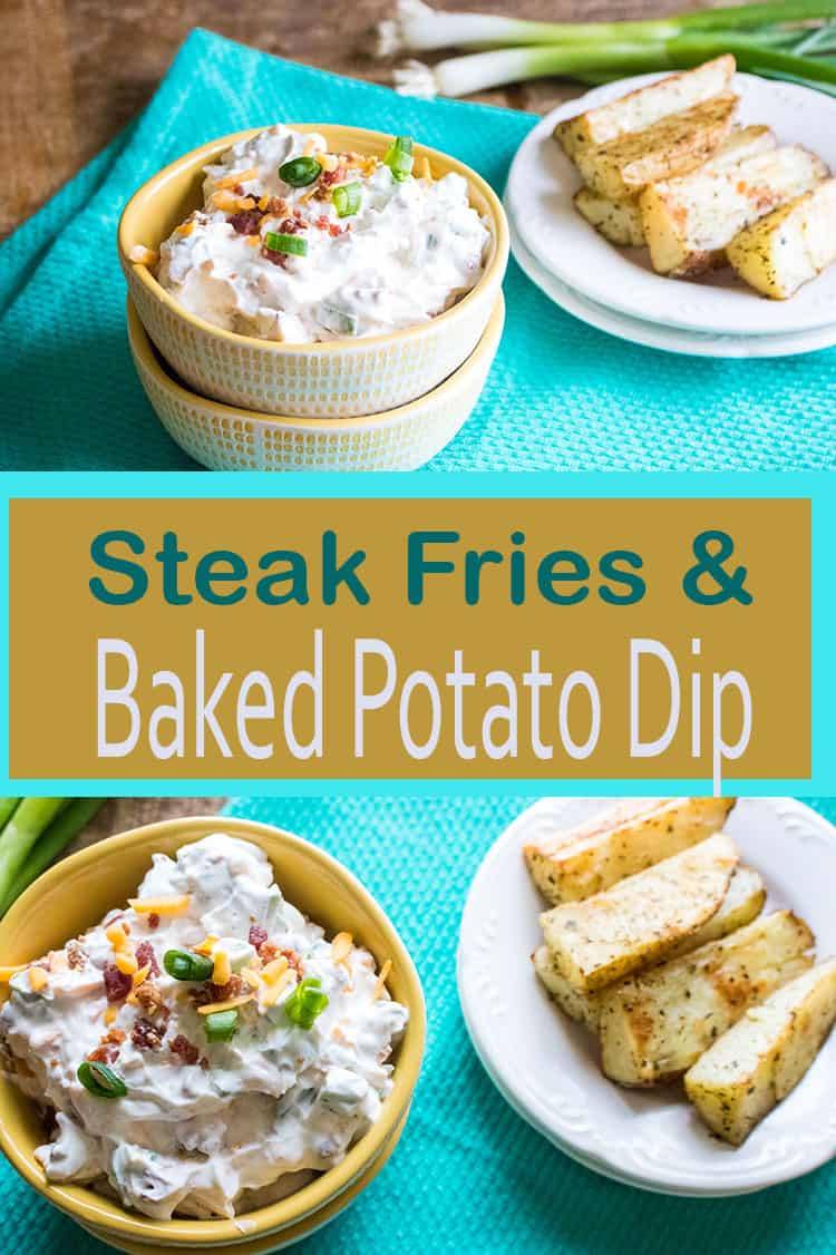 collage photo with yellow bowl of loaded baked potato dip and a plate of steak fries