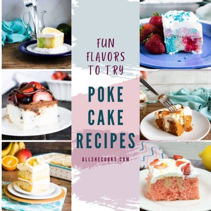 poke cakes are so quick and easy to make